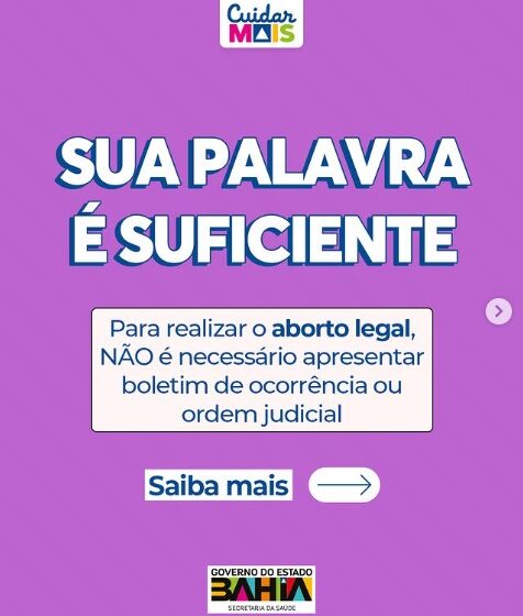 Após atuação conjunta do MPF, MPE e DPE, Sesab divulga campanha sobre aborto legal