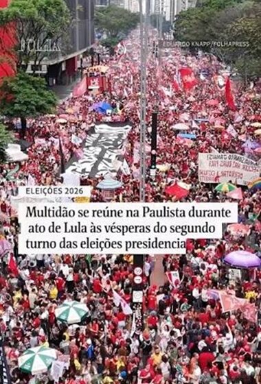  Lula reúne multidão na Paulista e encerra campanha com confiança na vitória sobre Flávio Bolsonaro